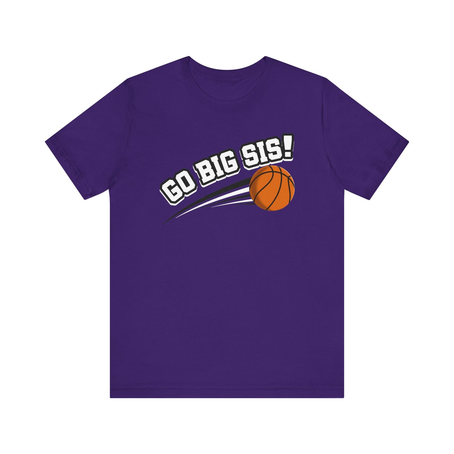 Go Big Sis! (Sibling Revelry Basketball) - Unisex Jersey Short Sleeve Tee