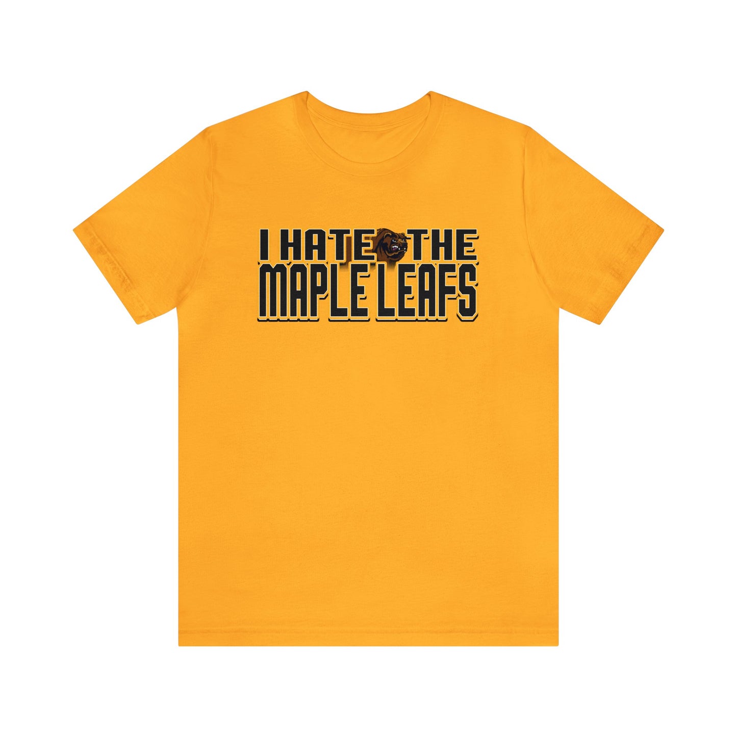 I Hate Maple Leaves (for Boston fans) - Unisex Jersey Short Sleeve Tee