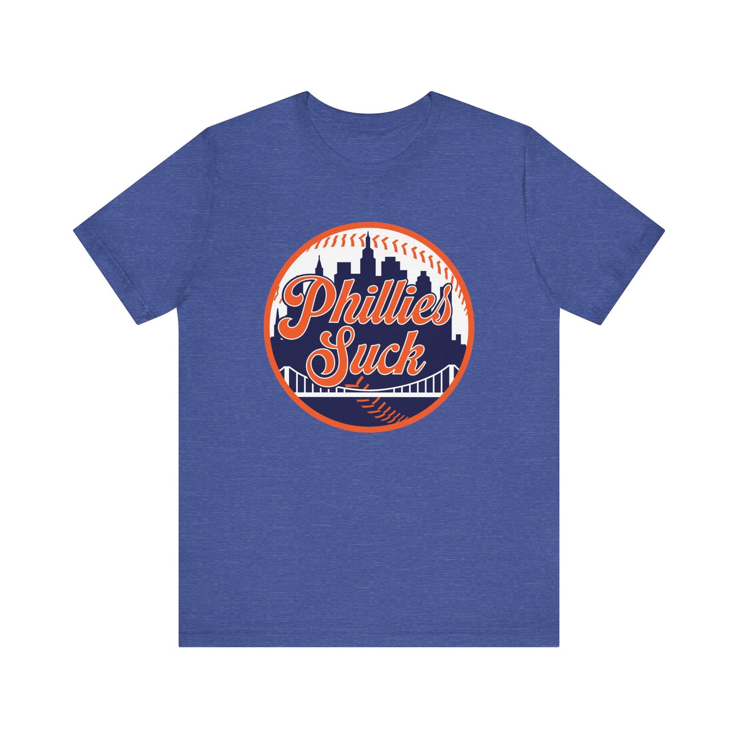 The Phillies Suck (for NY Mets fans) - Unisex Jersey Short Sleeve Tee