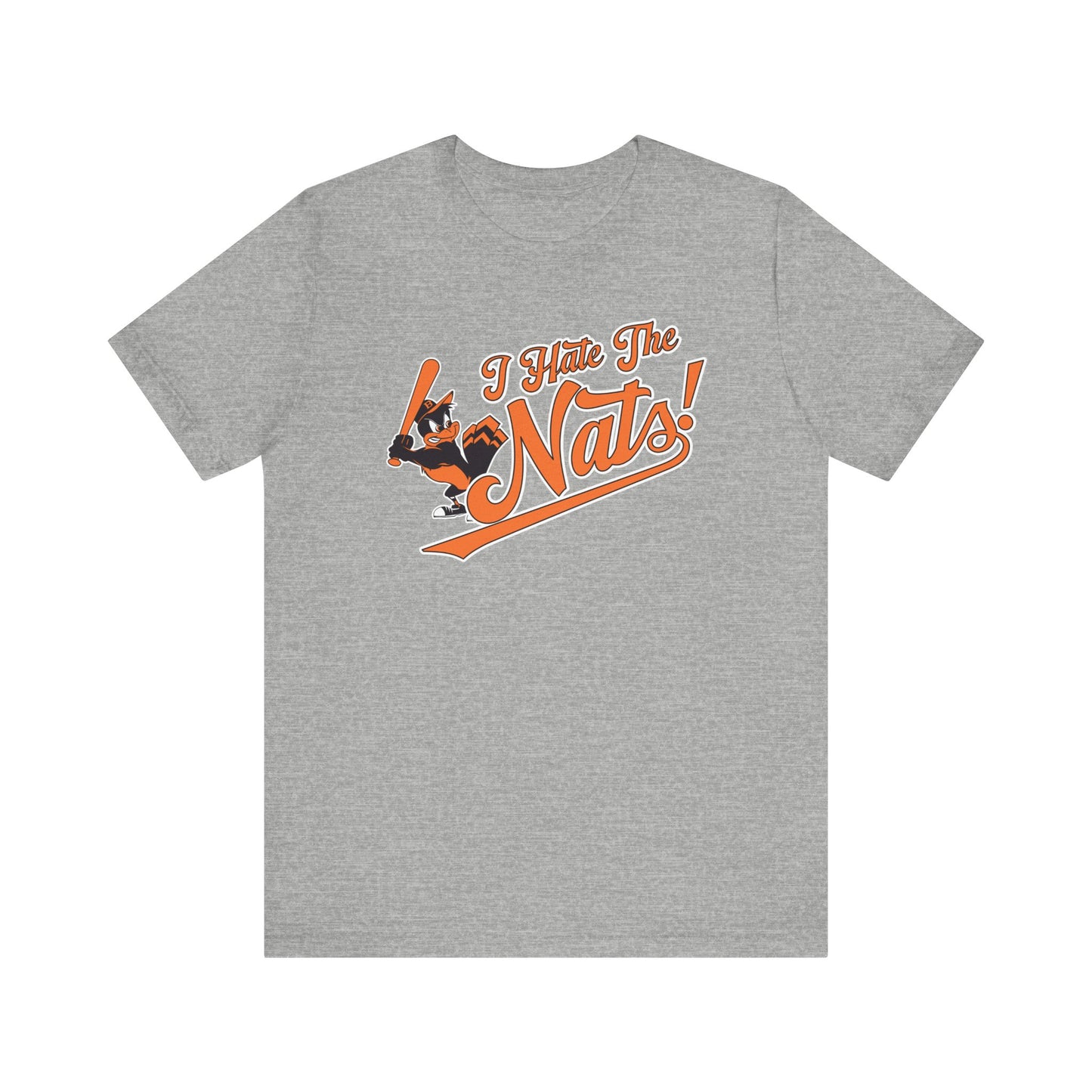 i Hate The Nats (for Baltimore O's fans) - Unisex Jersey Short Sleeve Tee Express Delivery available