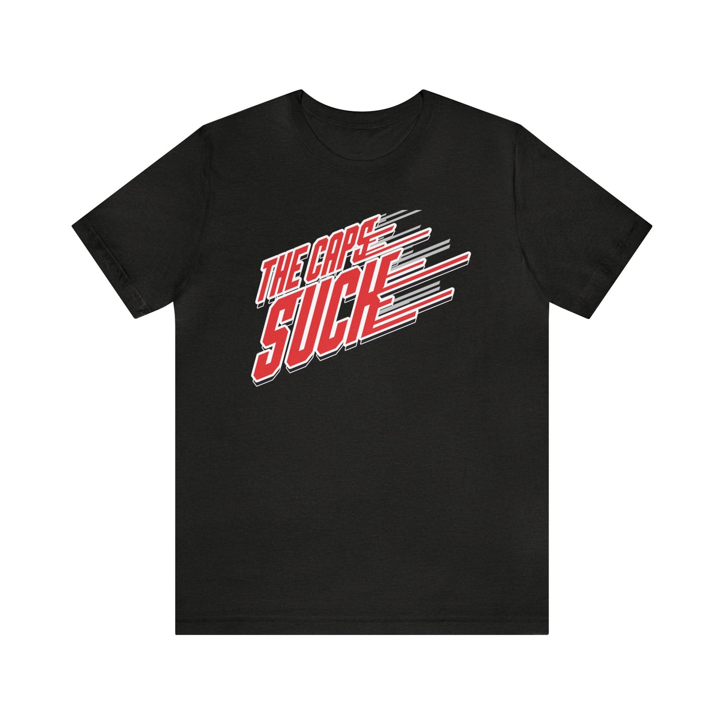 That Caps Team Sucks (for Carolina Canes fans) - Unisex Jersey Short Sleeve Tee