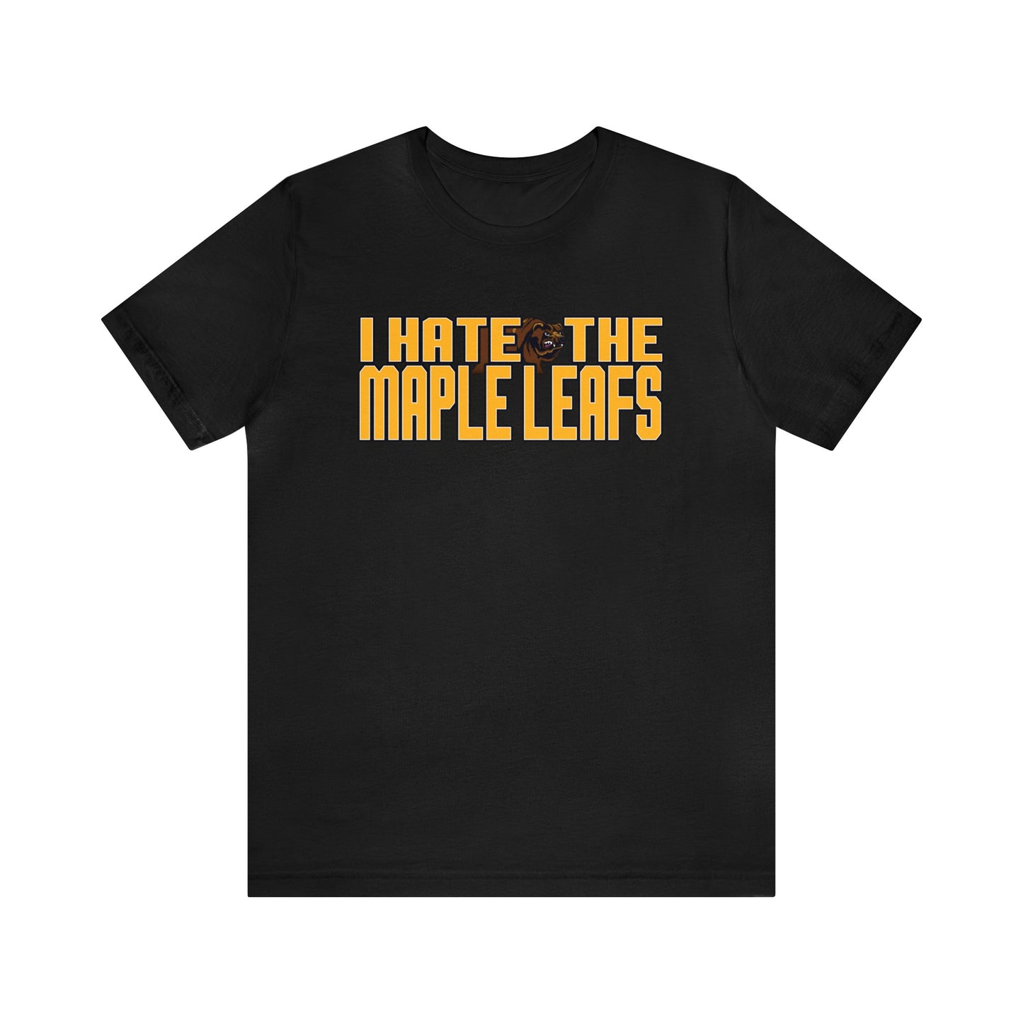 I Hate Maple Leaves (for Boston fans) - Unisex Jersey Short Sleeve Tee