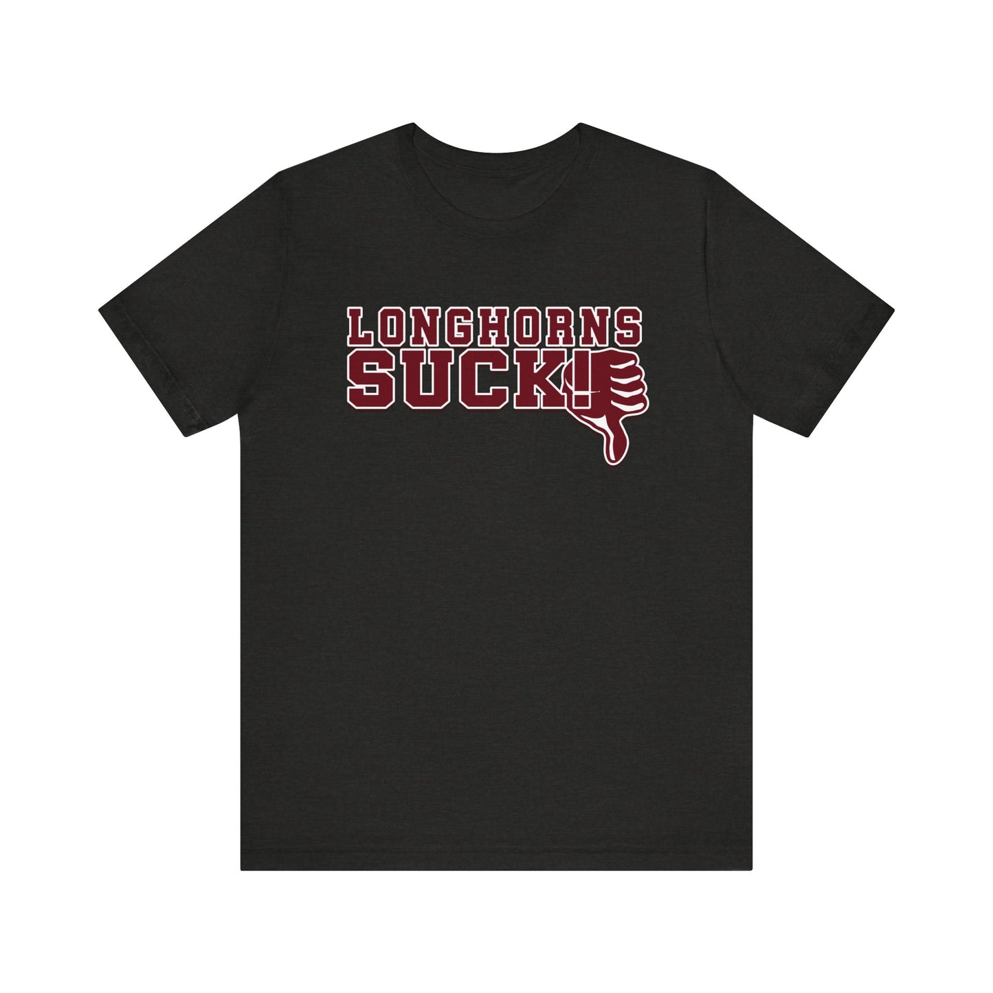 Longhornz Suck! (for A&M fans) - Unisex Jersey Short Sleeve Tee