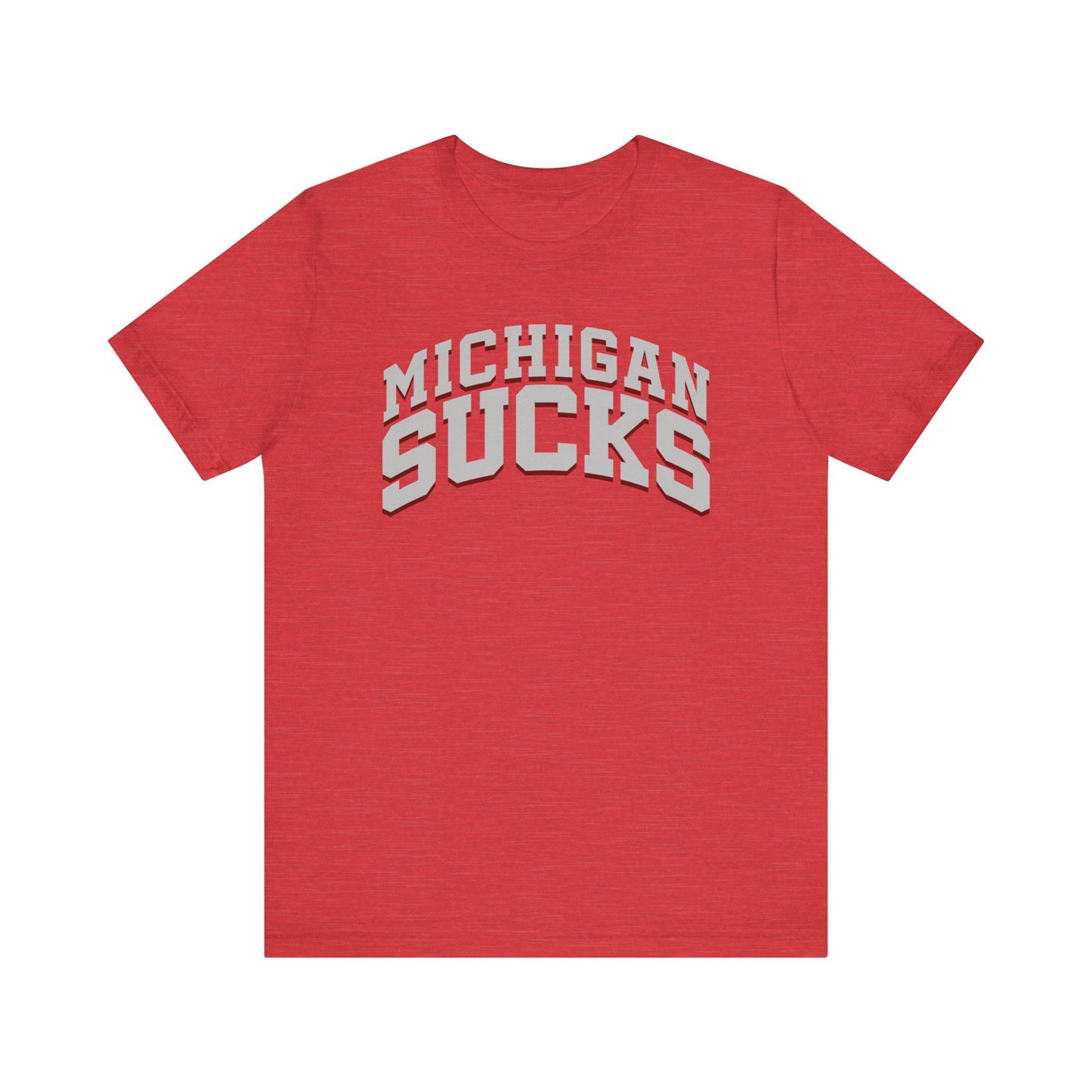 Michigan Sucks (for Ohio fans) - Unisex Jersey Short Sleeve Tee