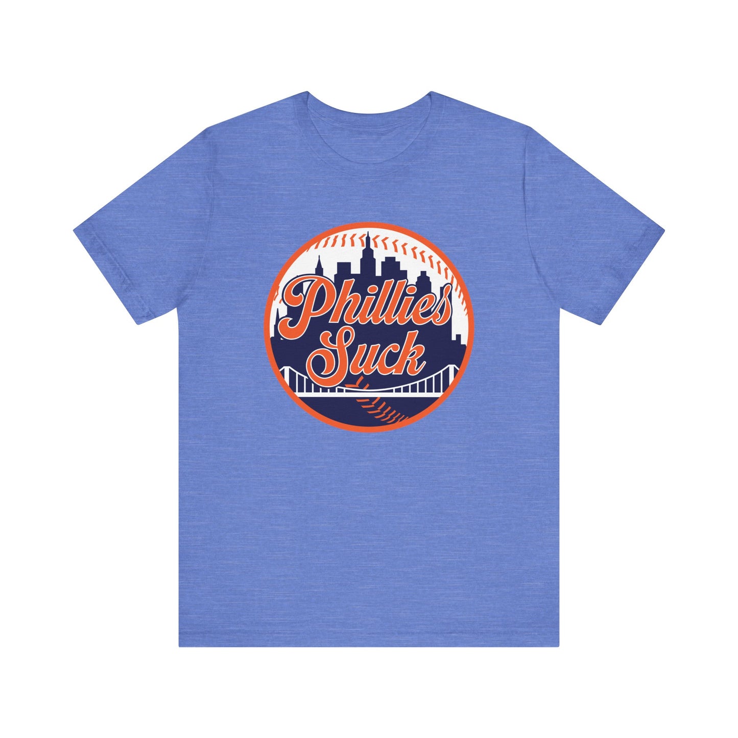 The Phillies Suck (for NY Mets fans) - Unisex Jersey Short Sleeve Tee
