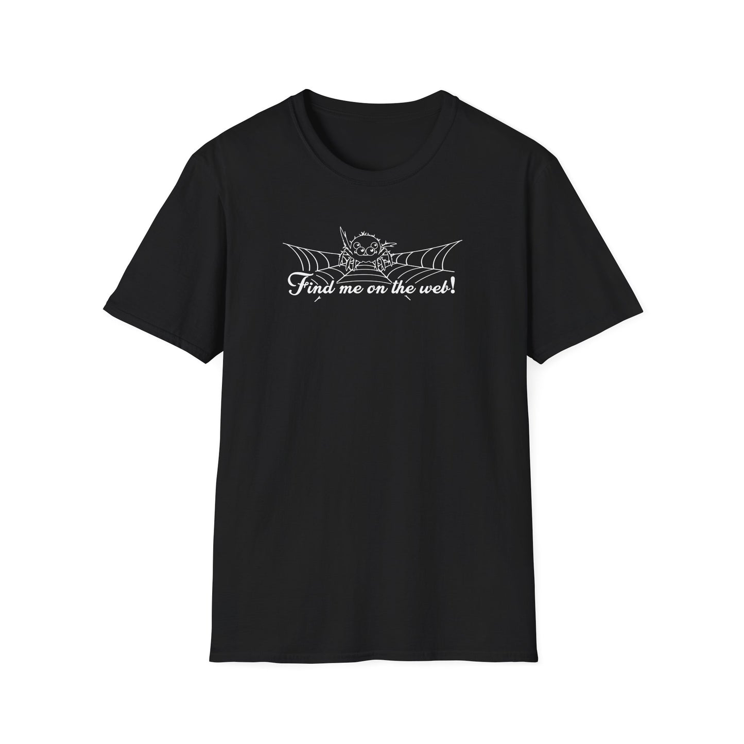Cute Spider - Find Me on the Web - Unisex Softstyle T-Shirt