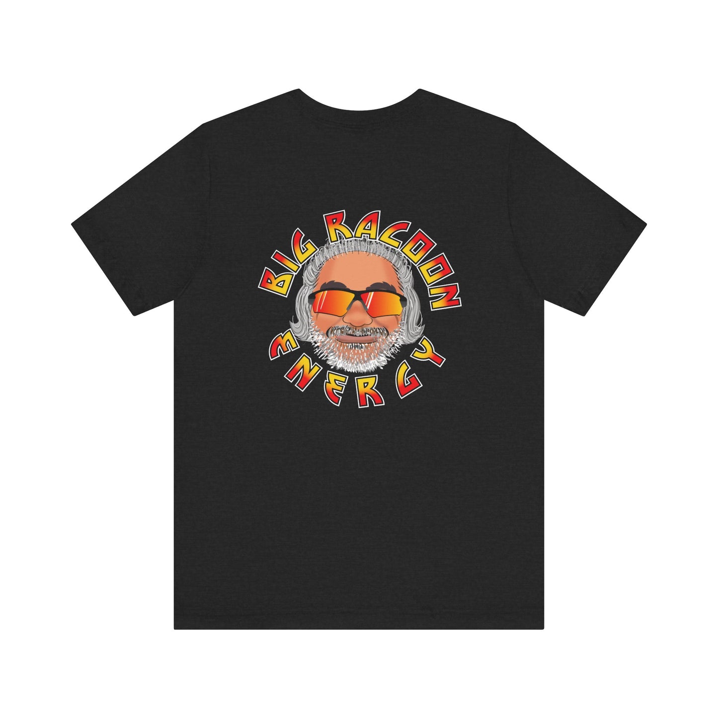 Big Racoon Energy - Unisex Jersey Short Sleeve Tee
