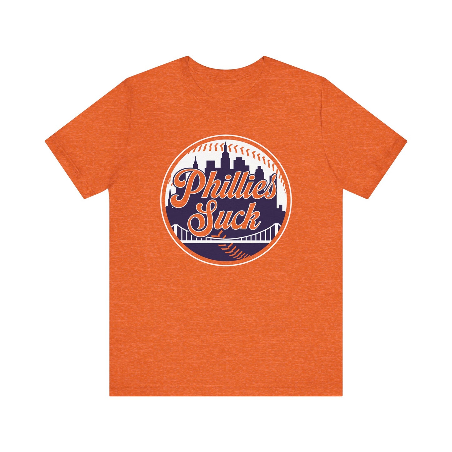 The Phillies Suck (for NY Mets fans) - Unisex Jersey Short Sleeve Tee