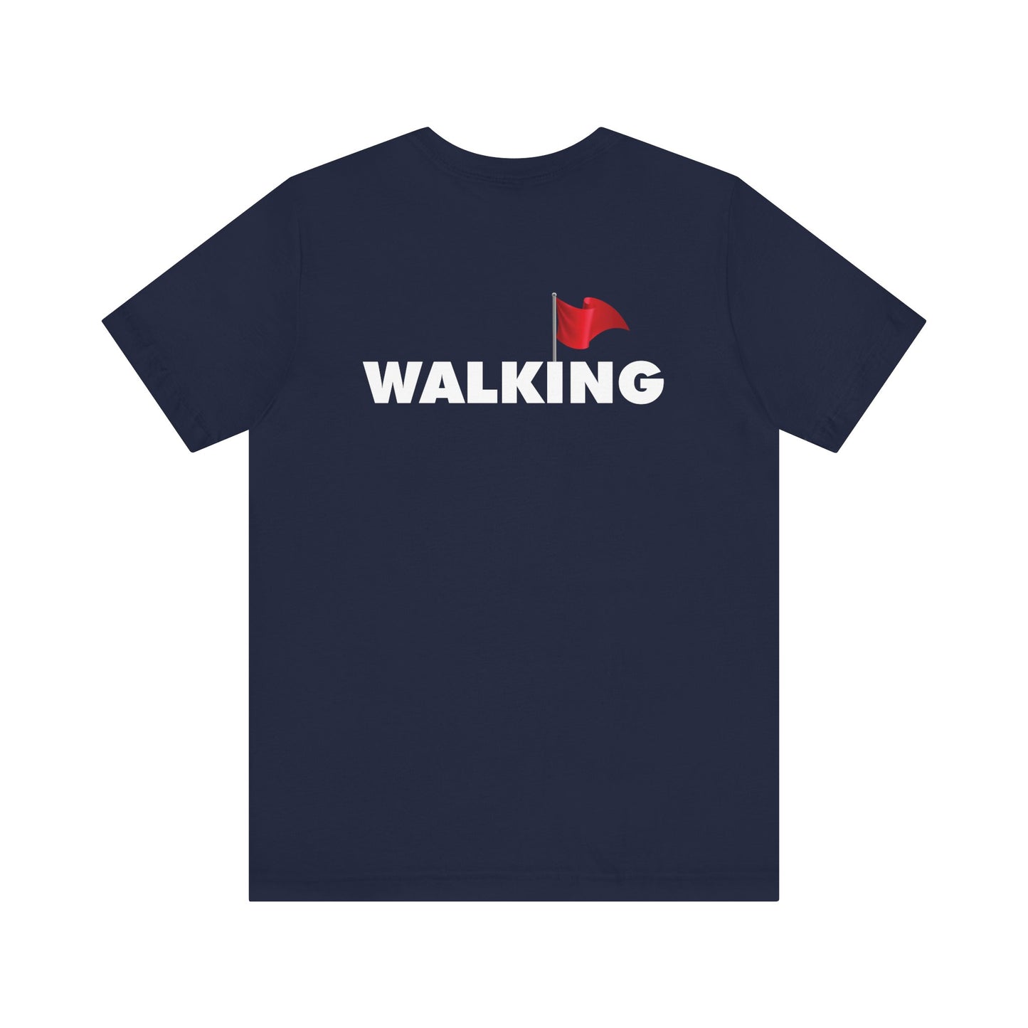 Walking Red Flag (small flag front & bold back design) - Unisex Jersey Short Sleeve Tee