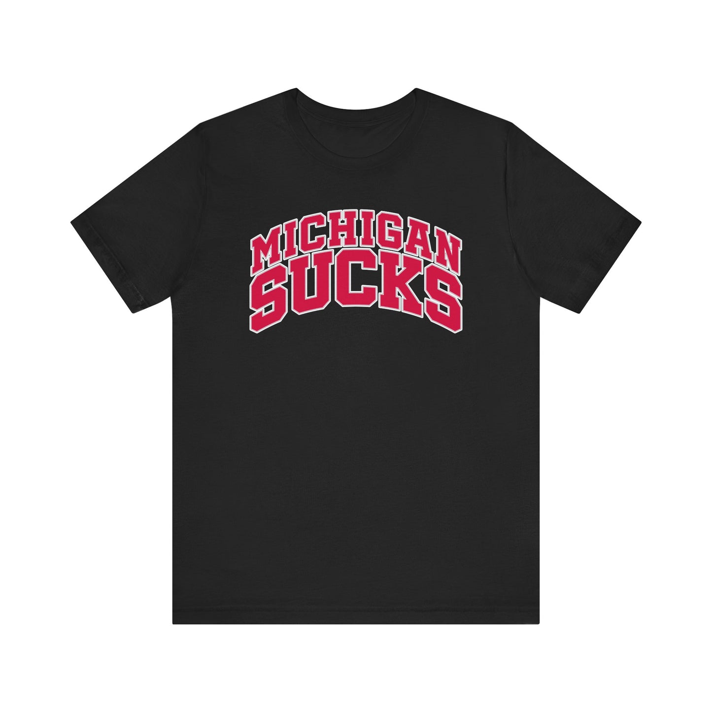 Michigan Sucks (for Ohio fans) - Unisex Jersey Short Sleeve Tee