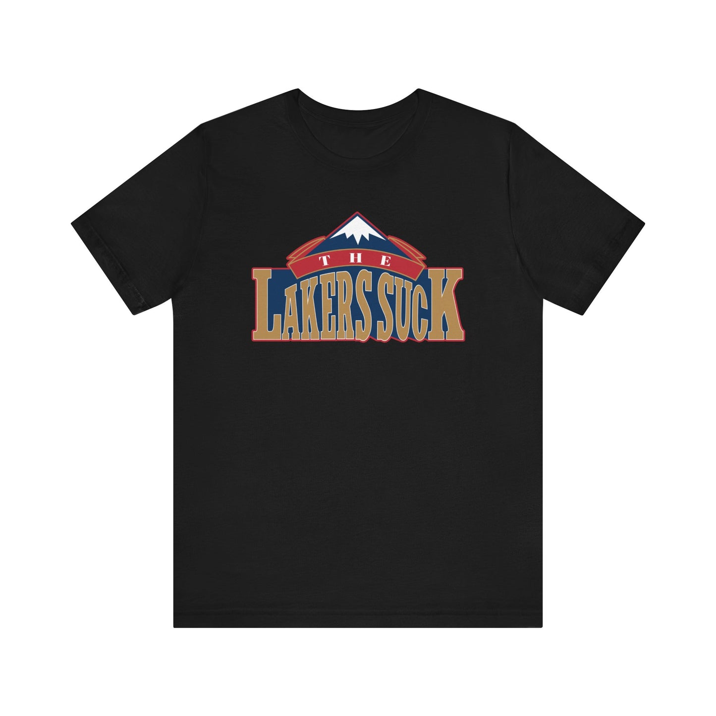 That Layqers Team Sucks (for Denver fans) - Unisex Jersey Short Sleeve Tee