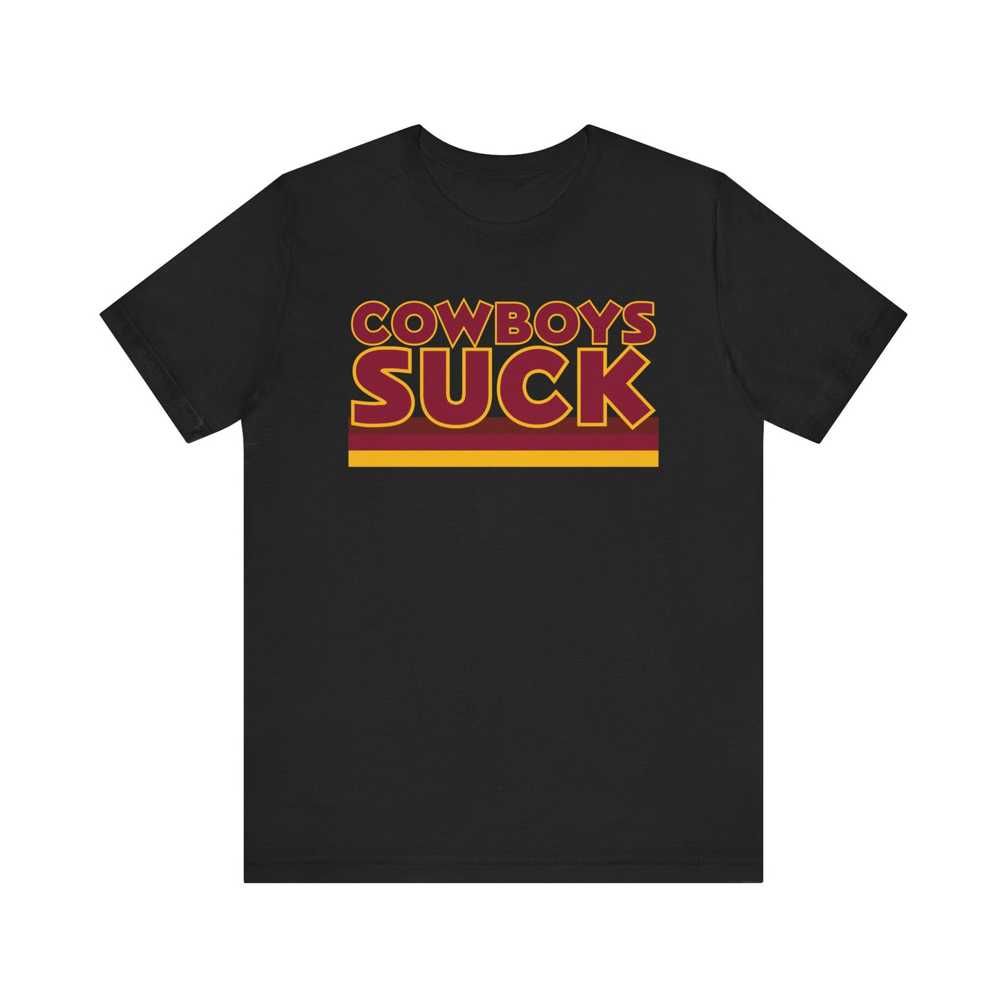 Cowboyz Suck! (for DC fans) - Unisex Jersey Short Sleeve Tee