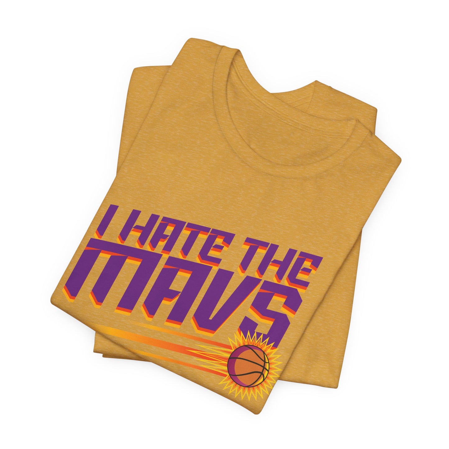 I Hate The Mavz (for Phoenix fans) - Unisex Jersey Short Sleeve Tee