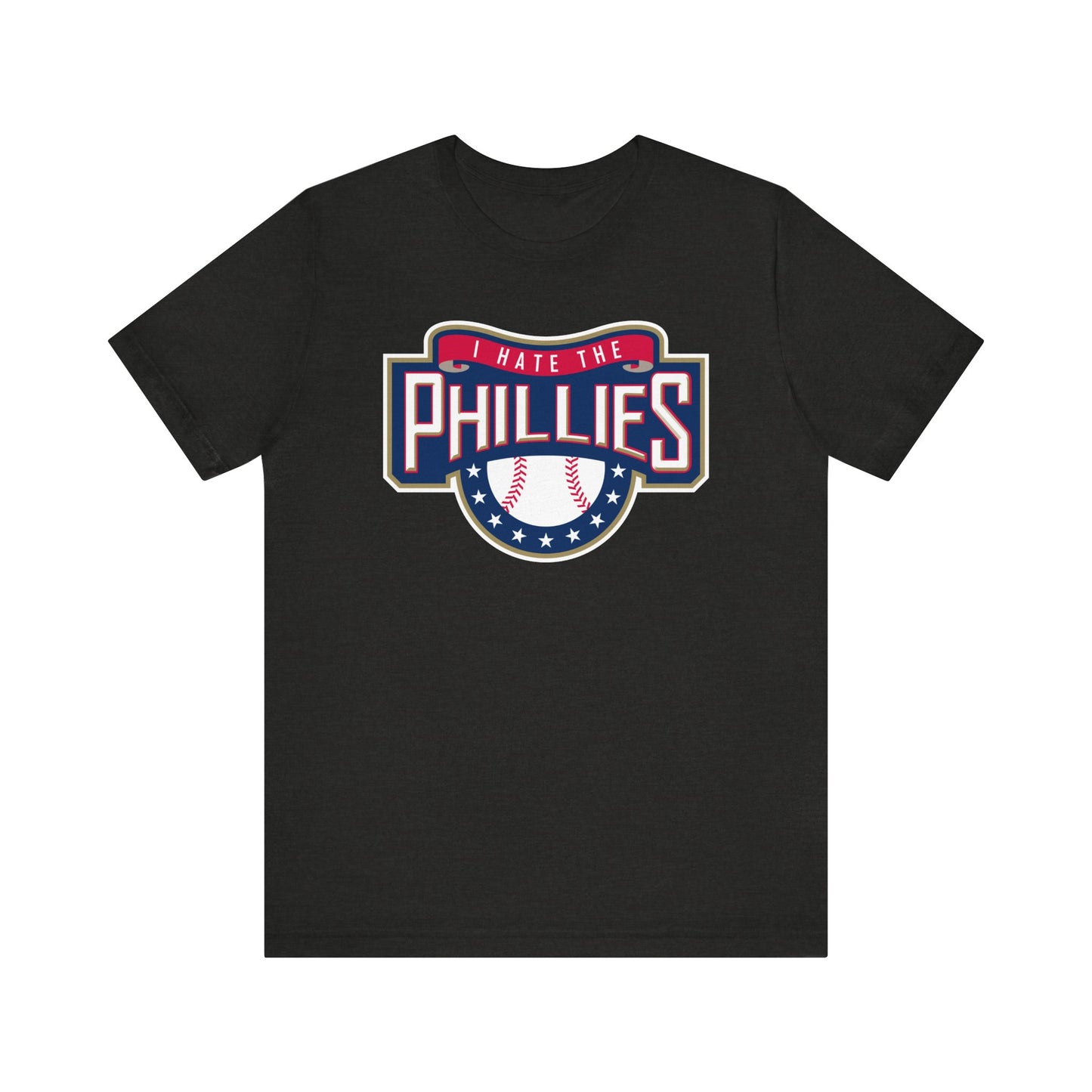 i Hate The Fillies (for Nationals fans) - Unisex Jersey Short Sleeve Tee