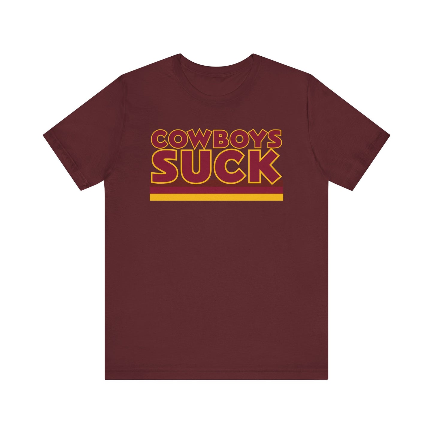 Cowboyz Suck! (for DC fans) - Unisex Jersey Short Sleeve Tee