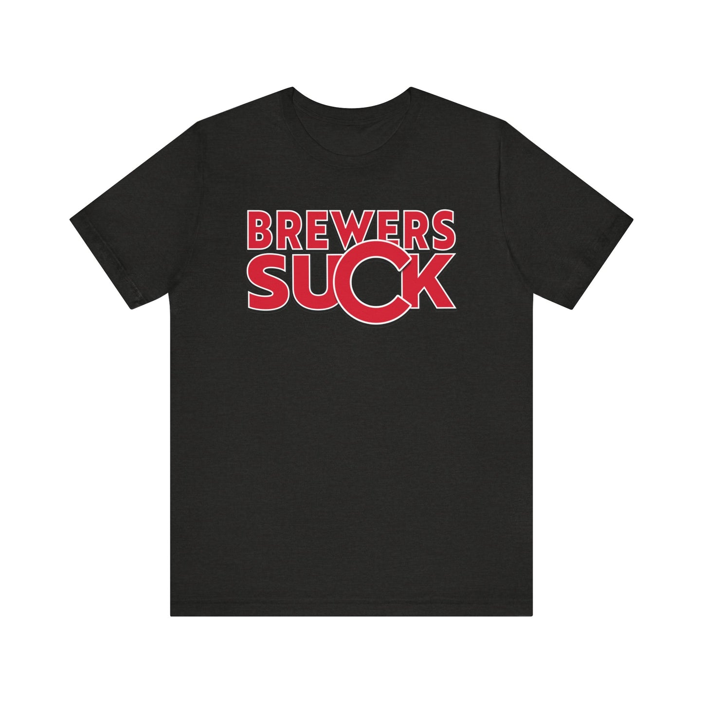 Brewers Suck! (for Cubs fans) - Unisex Jersey Short Sleeve Tee