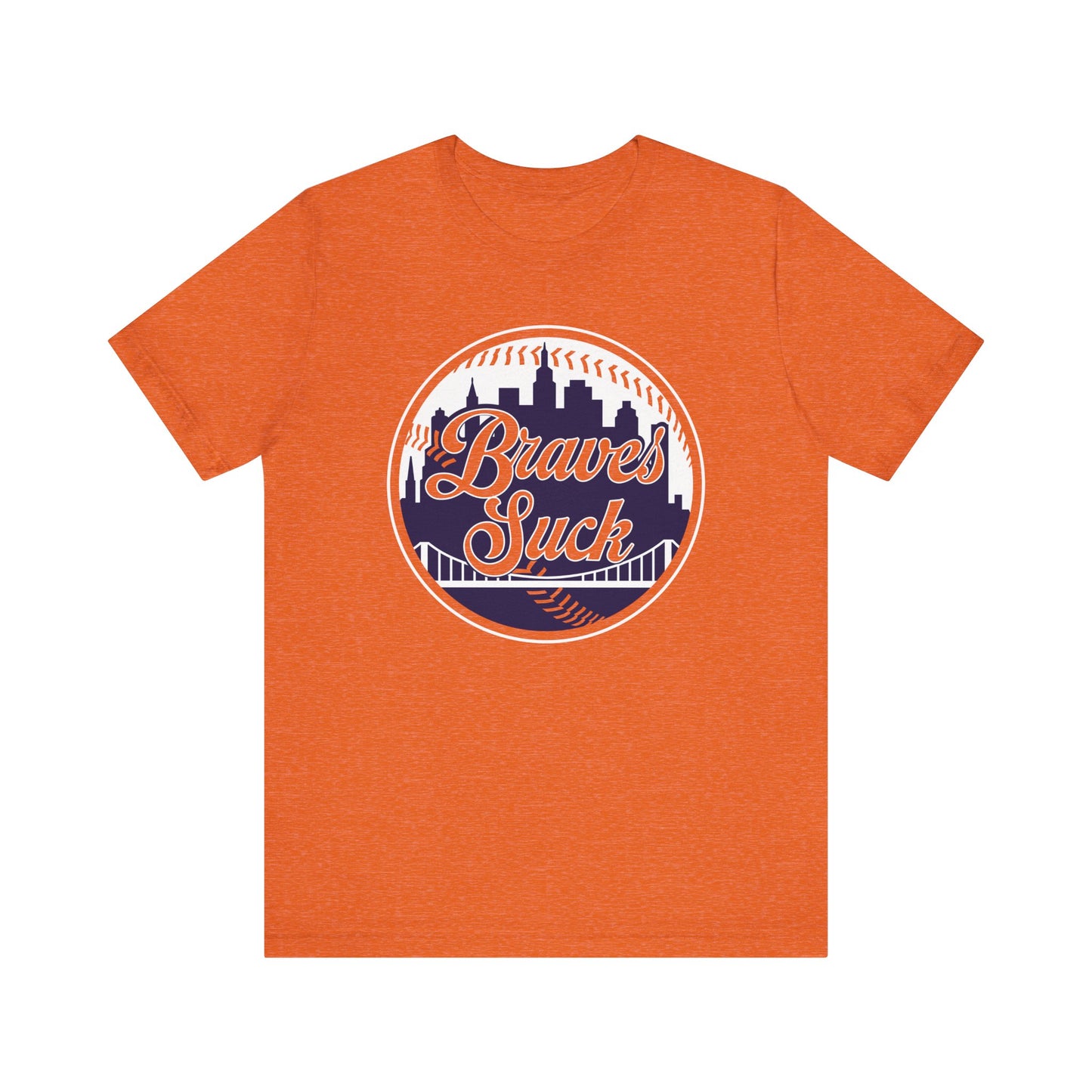 The Braves Suck (for NY Mets fans) - Unisex Jersey Short Sleeve Tee