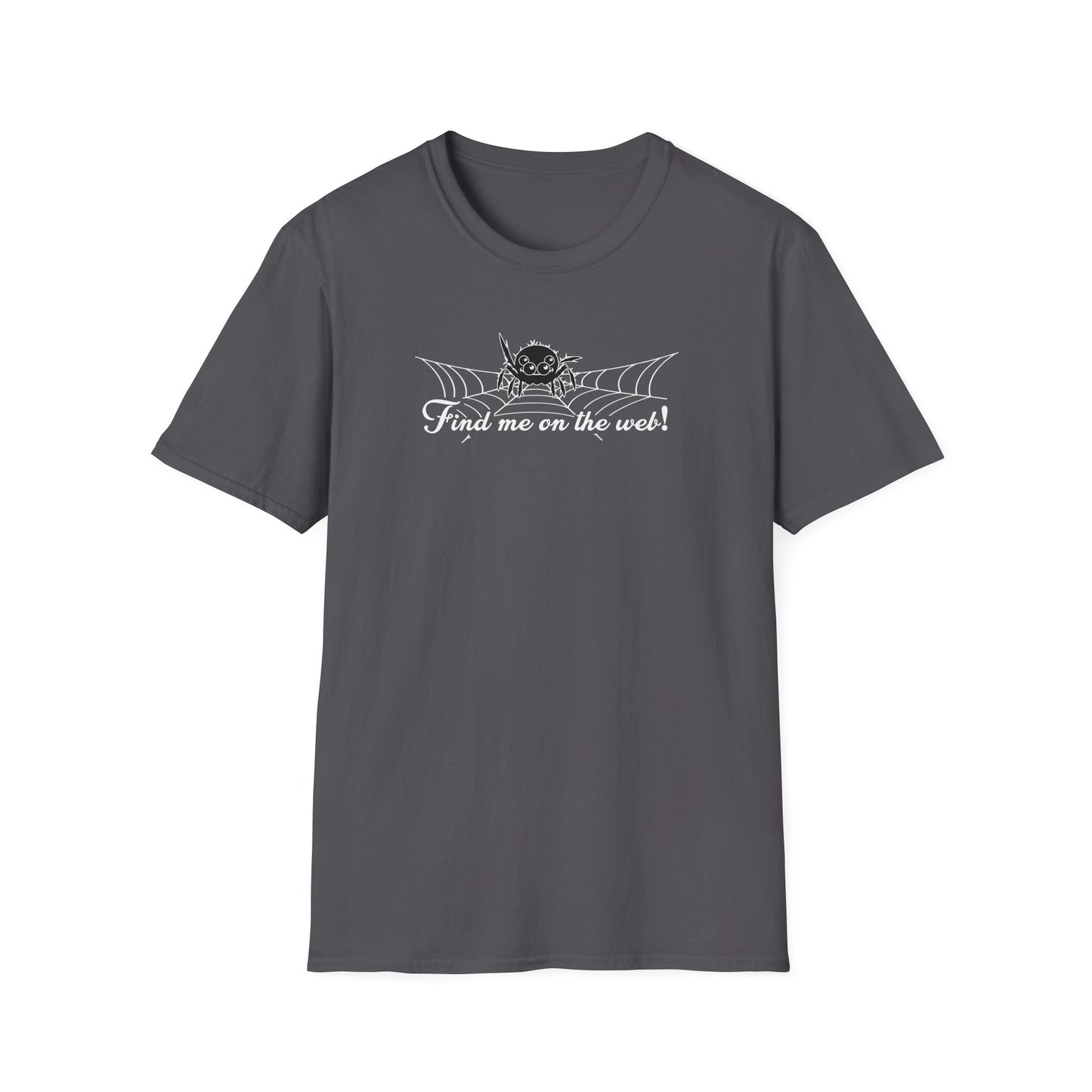 Cute Spider - Find Me on the Web - Unisex Softstyle T-Shirt