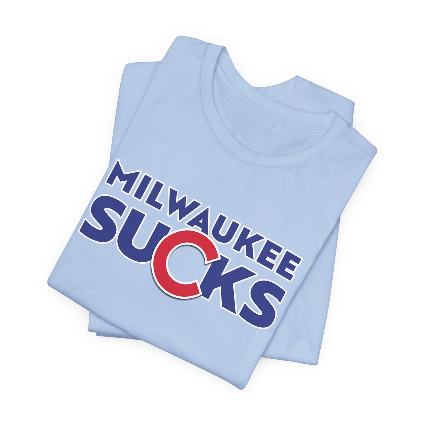Milwaukee Sucks! (for Cubs fans) - Unisex Jersey Short Sleeve Tee