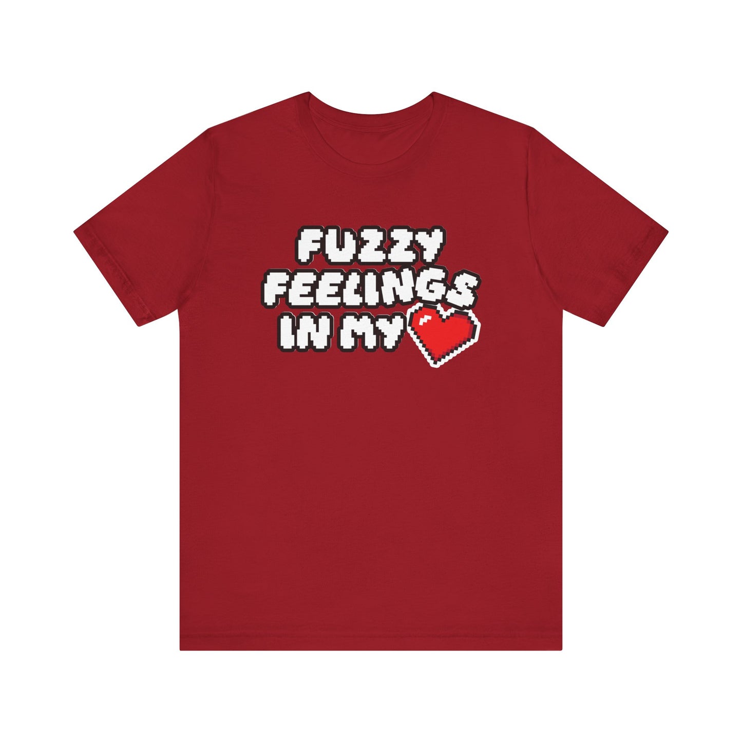 Fuzzy Feelings In My Heart - Unisex Jersey Short Sleeve Tee