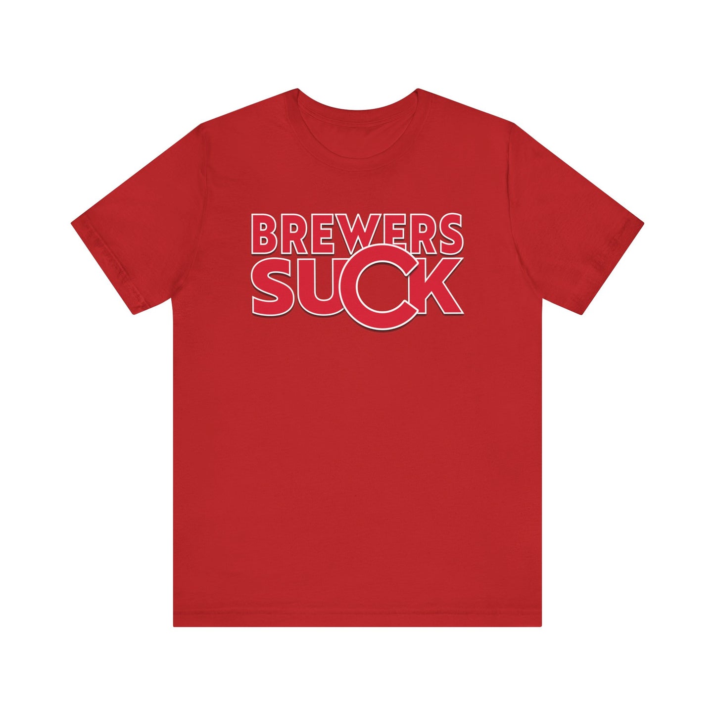 Brewers Suck! (for Cubs fans) - Unisex Jersey Short Sleeve Tee