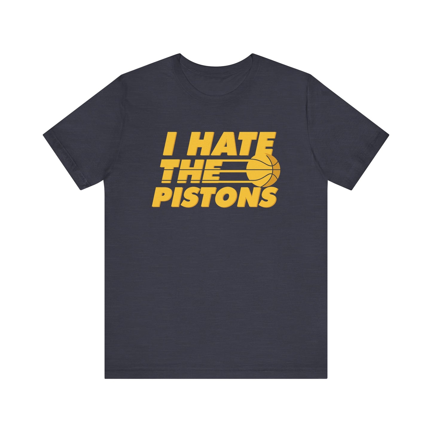 I Hate The Pisstuns (for Indiana fans) - Unisex Jersey Short Sleeve Tee