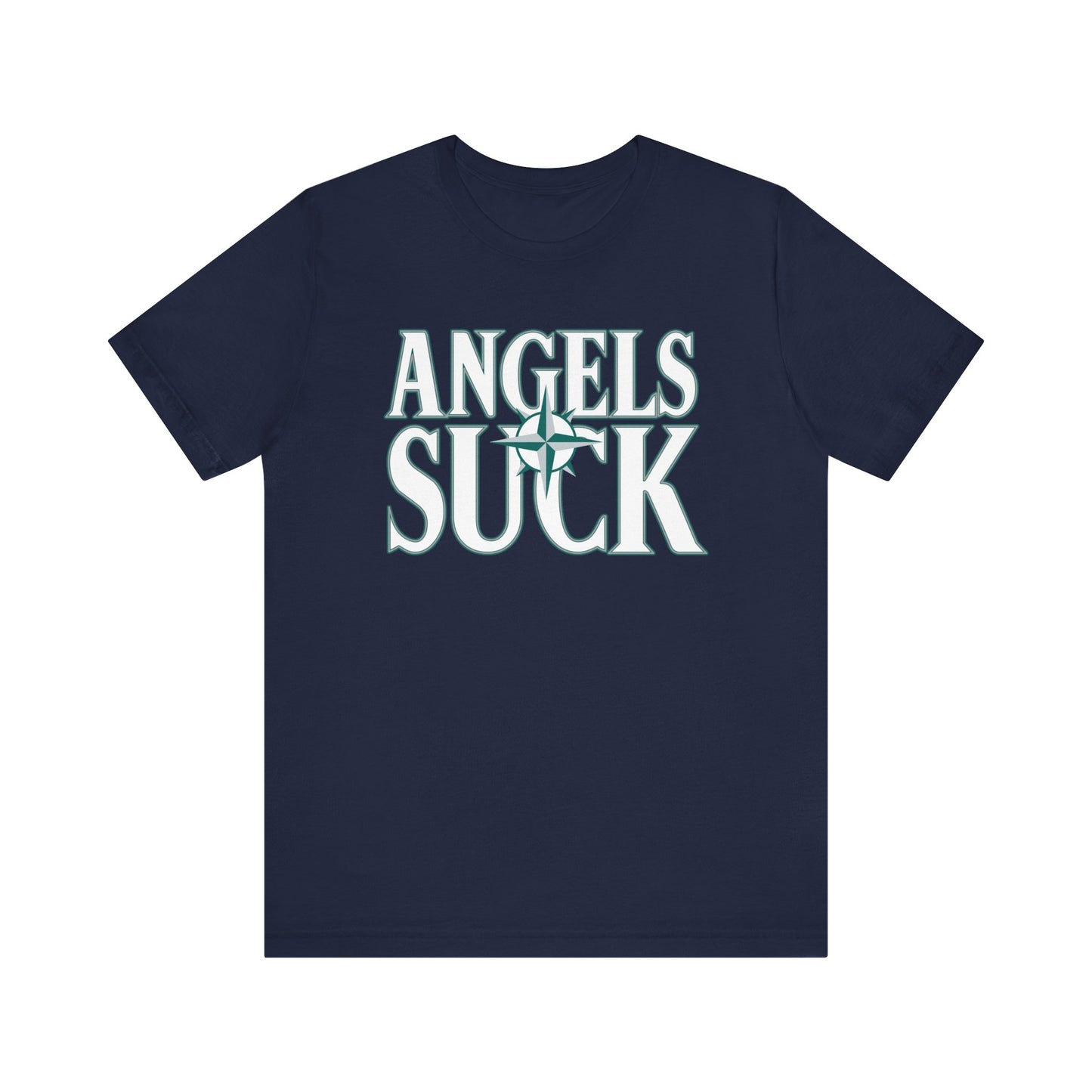 The Angels Suck (for Seattle Mariners fans) - Unisex Jersey Short Sleeve Tee