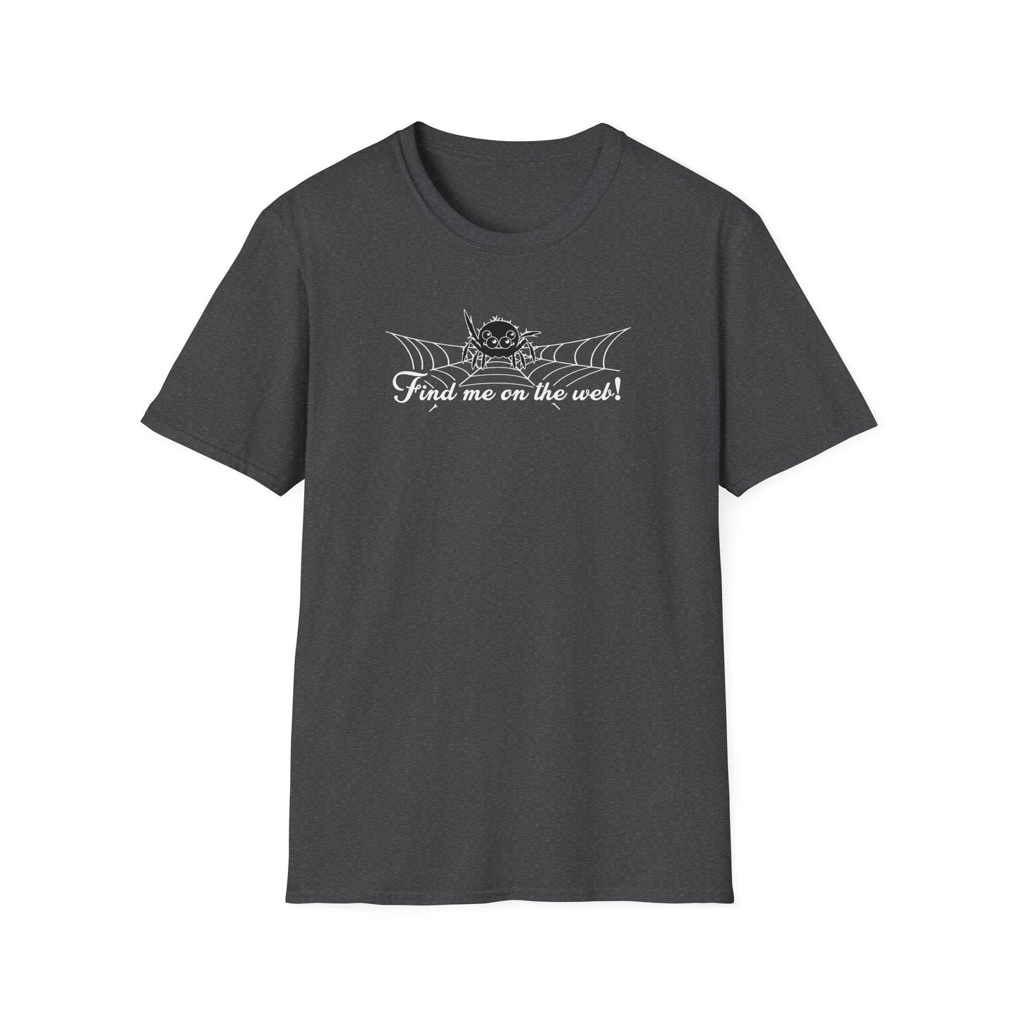 Cute Spider - Find Me on the Web - Unisex Softstyle T-Shirt