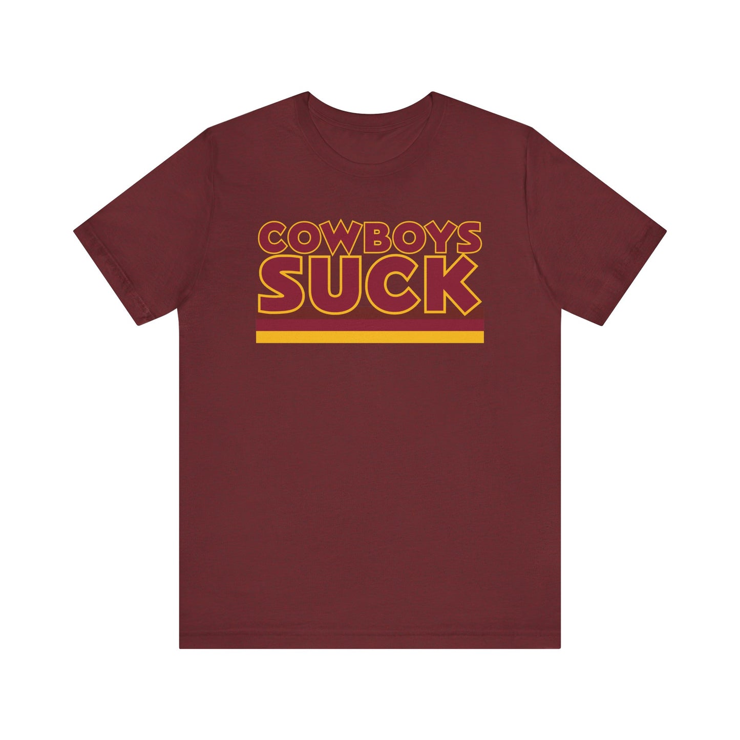 Cowboyz Suck! (for DC fans) - Unisex Jersey Short Sleeve Tee