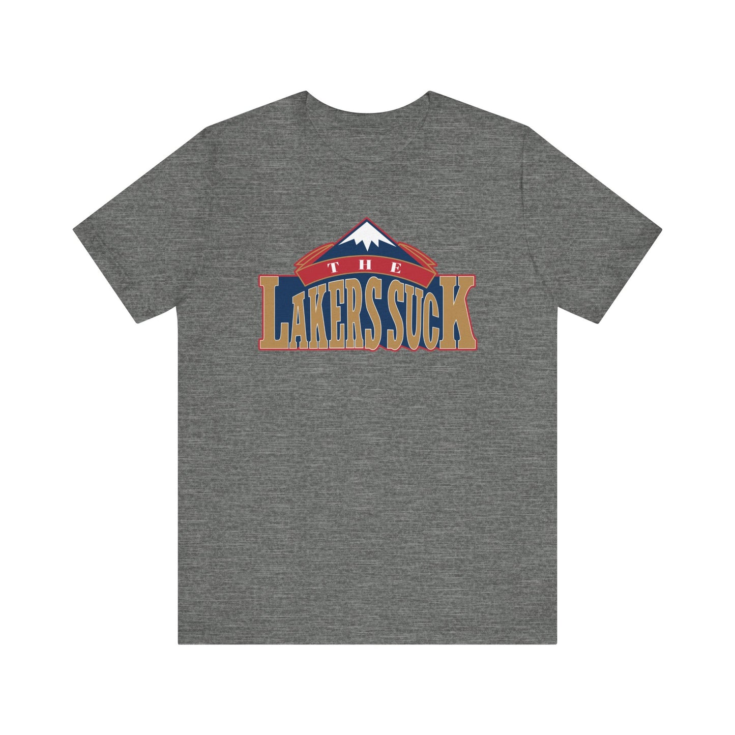 That Layqers Team Sucks (for Denver fans) - Unisex Jersey Short Sleeve Tee