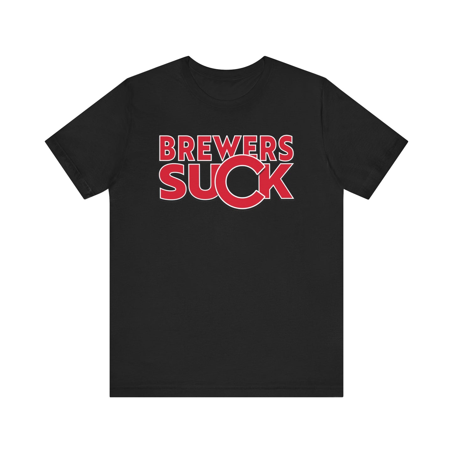 Brewers Suck! (for Cubs fans) - Unisex Jersey Short Sleeve Tee