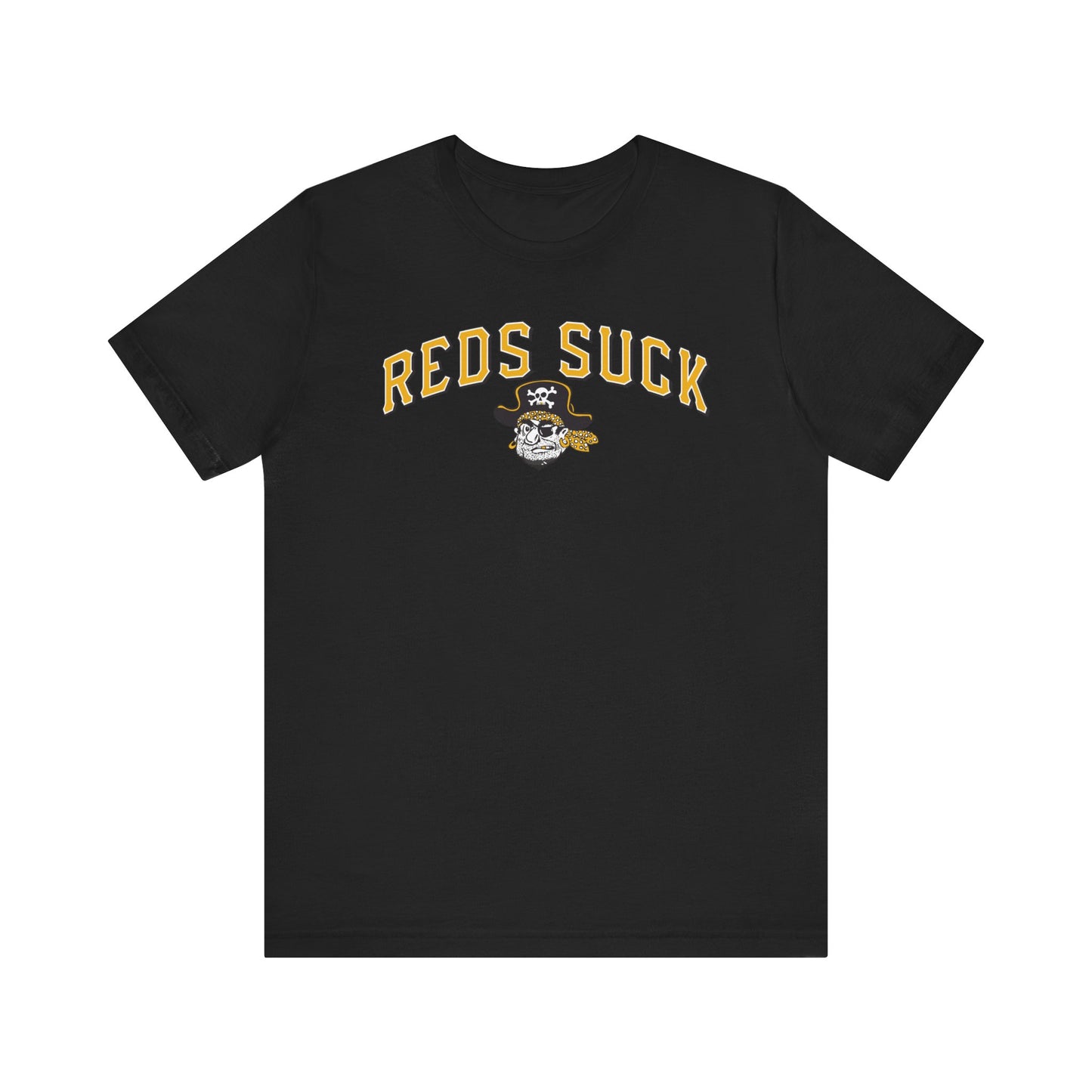The Reds Suck (for Pirates fans) - Unisex Jersey Short Sleeve Tee