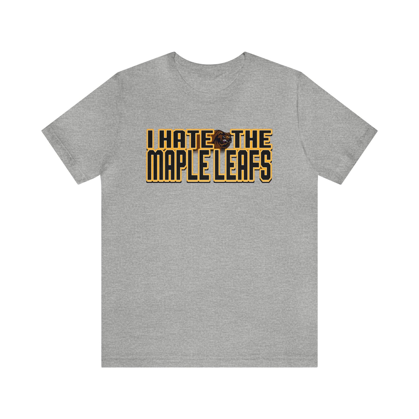 I Hate Maple Leaves (for Boston fans) - Unisex Jersey Short Sleeve Tee