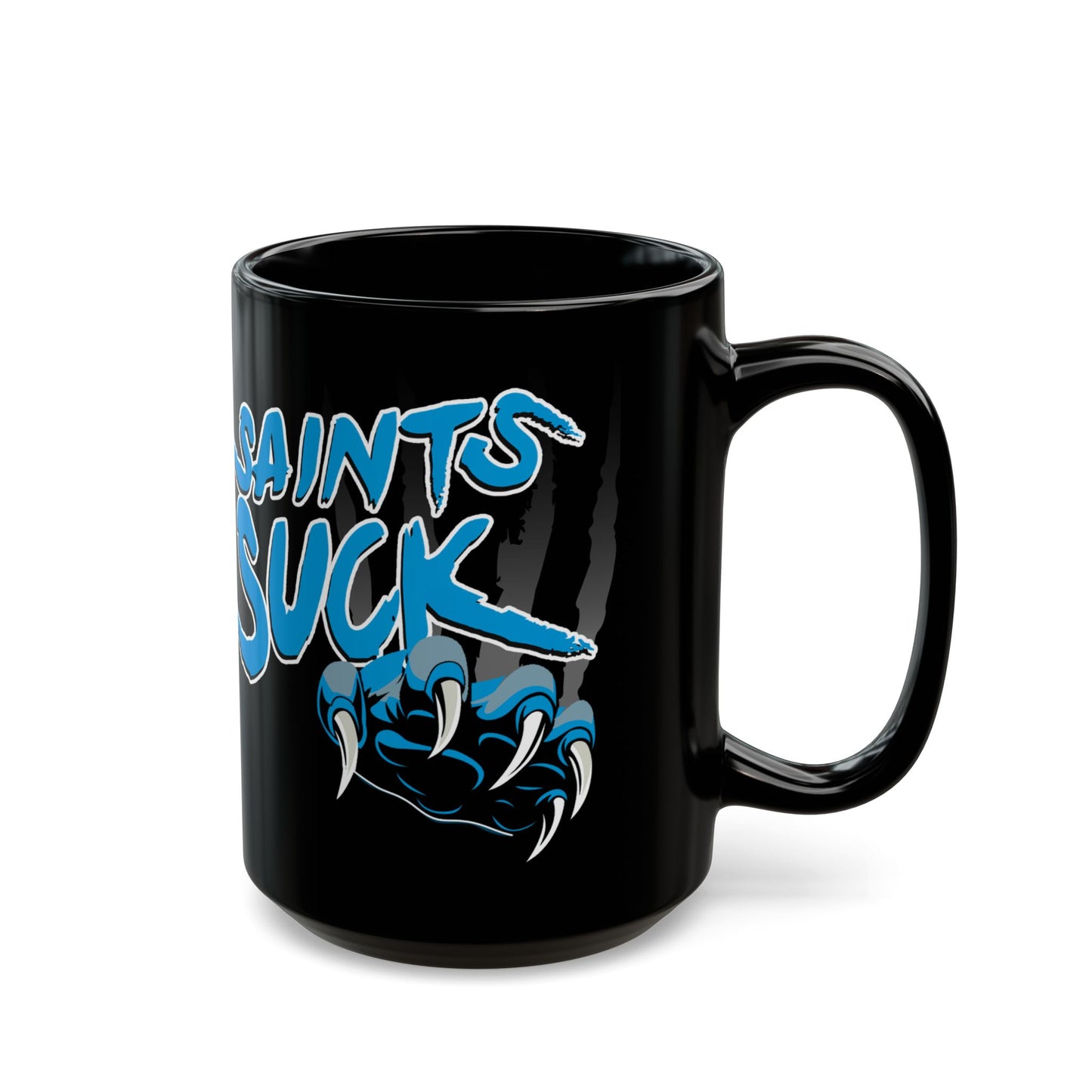 S'aints Suck (for Panthers fans) - Black Mug (11oz, 15oz)