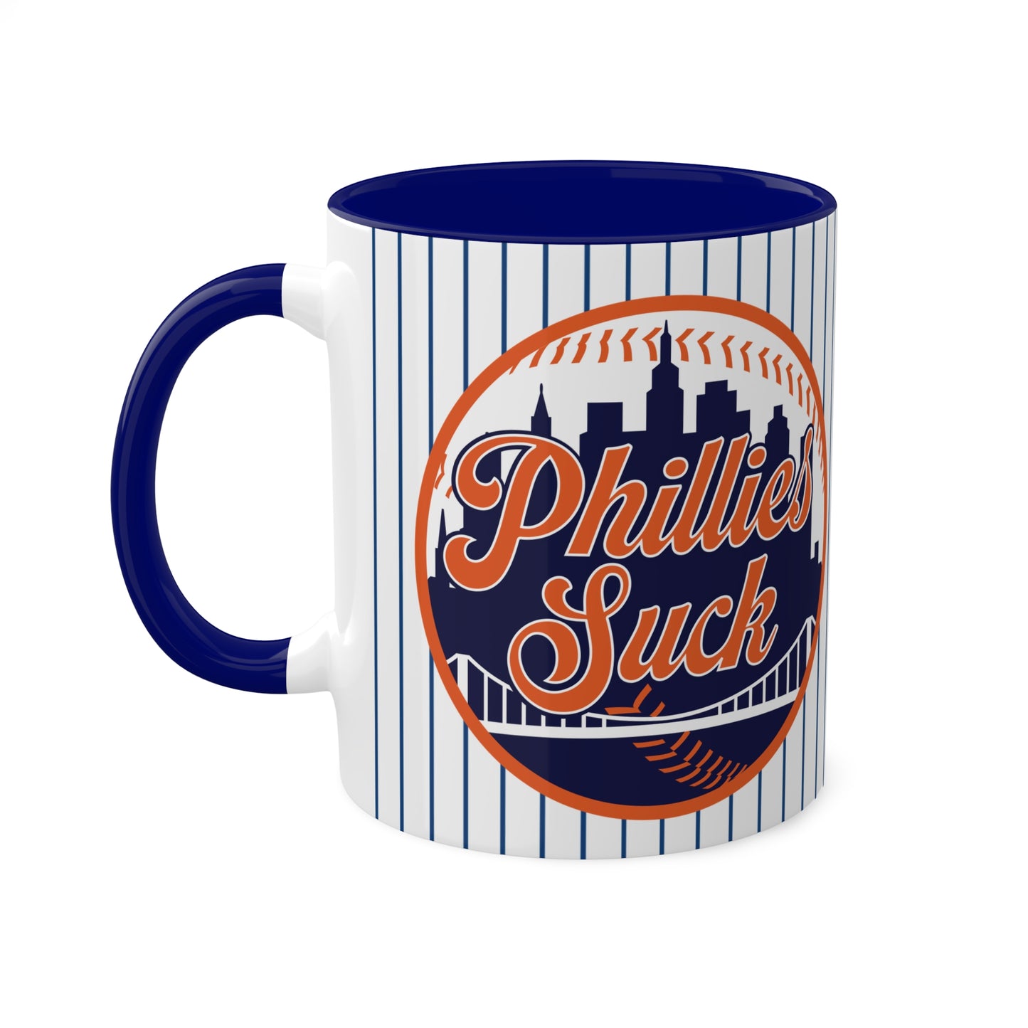Braves & Phillies Suck (for Mets fans) - Colorful Mugs, 11oz