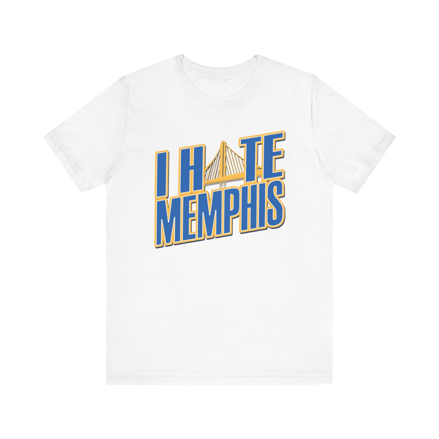I Hate Memfiss (for Golden State fans) - Unisex Jersey Short Sleeve Tee