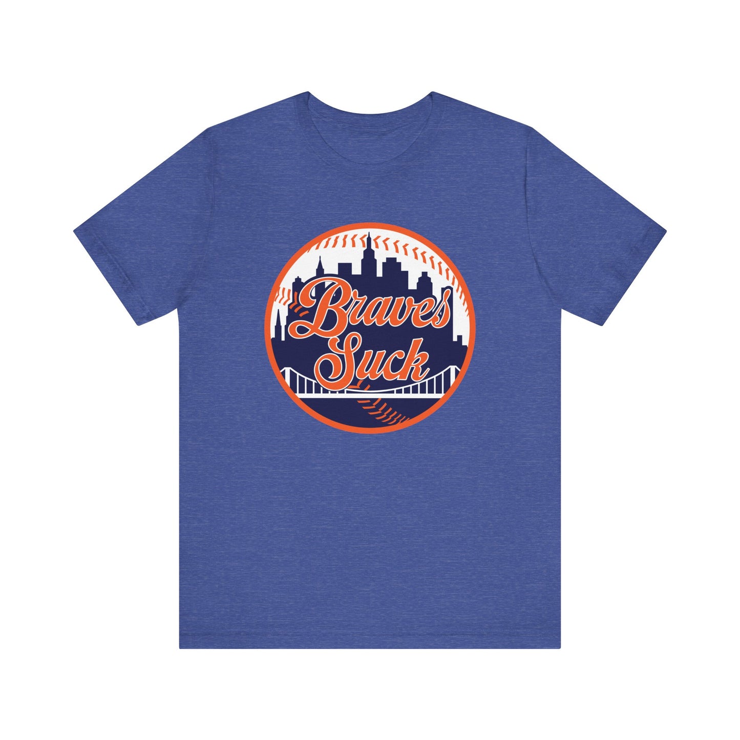 The Braves Suck (for NY Mets fans) - Unisex Jersey Short Sleeve Tee