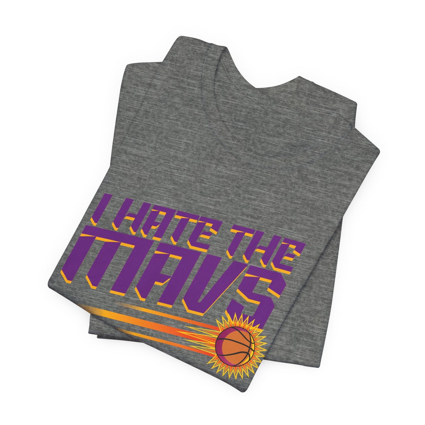 I Hate The Mavz (for Phoenix fans) - Unisex Jersey Short Sleeve Tee