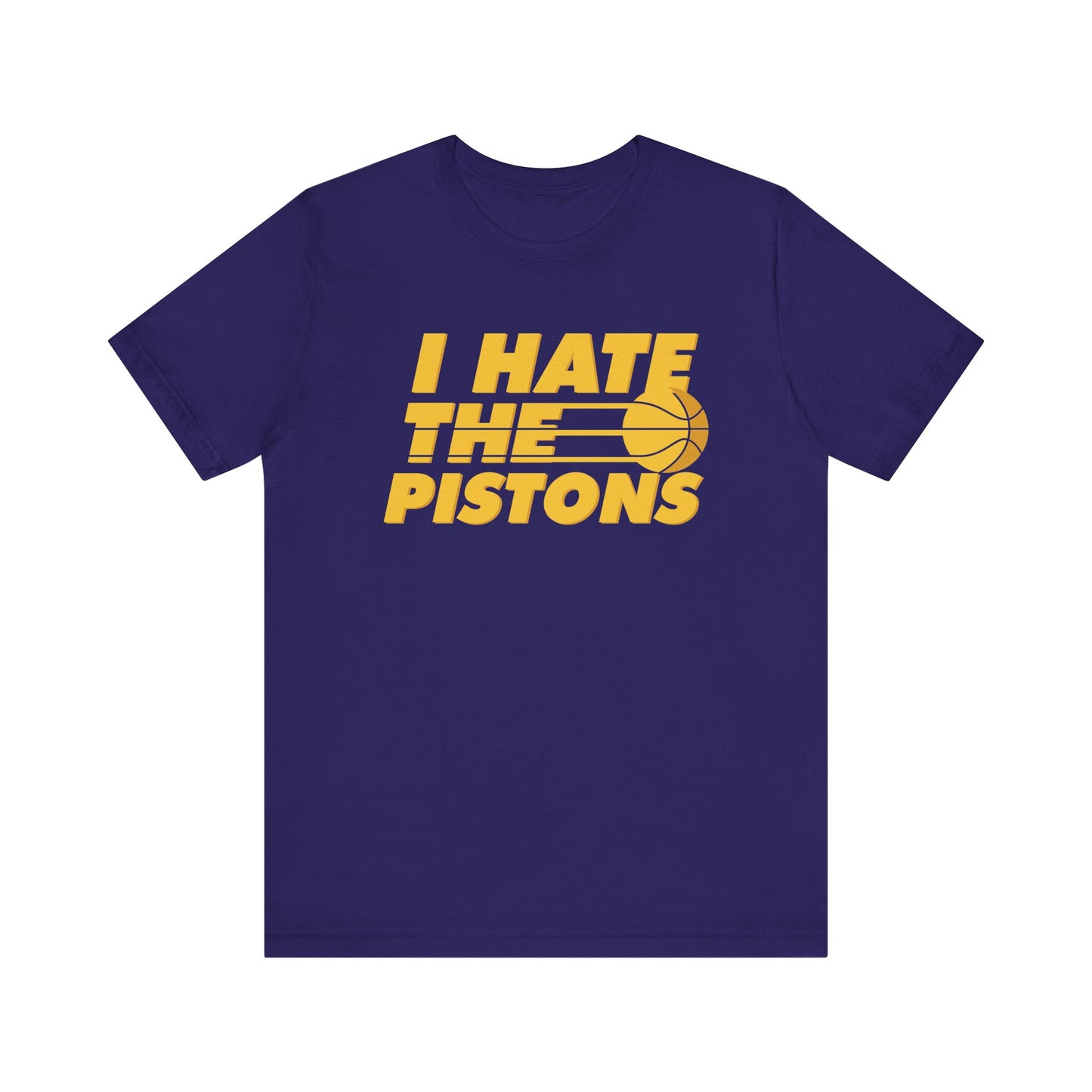 I Hate The Pisstuns (for Indiana fans) - Unisex Jersey Short Sleeve Tee