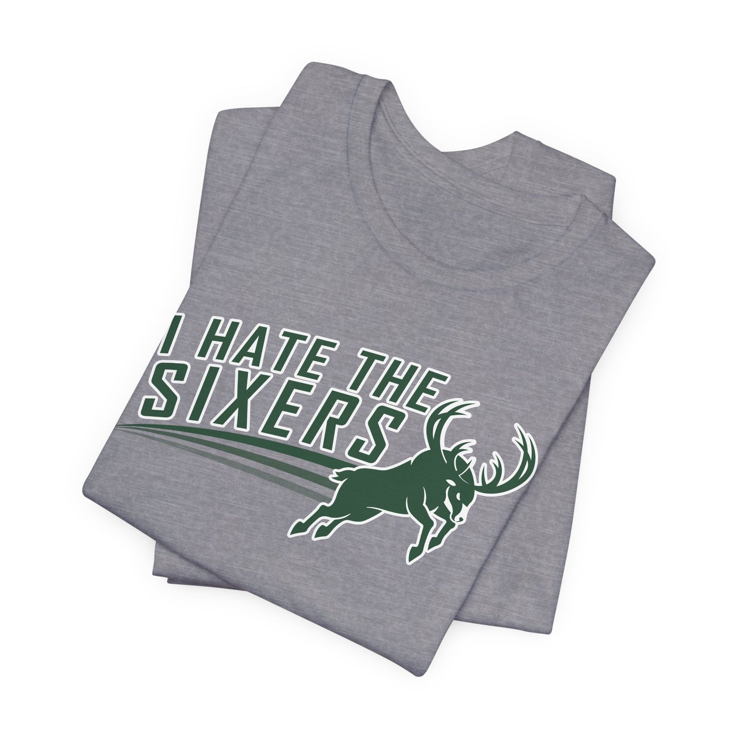 I Hate The 6ers (for Milwaukee fans) - Unisex Jersey Short Sleeve Tee