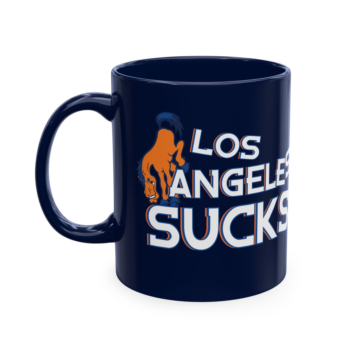 Los Angeles Sucks (for Denver fans) - Ceramic Mug