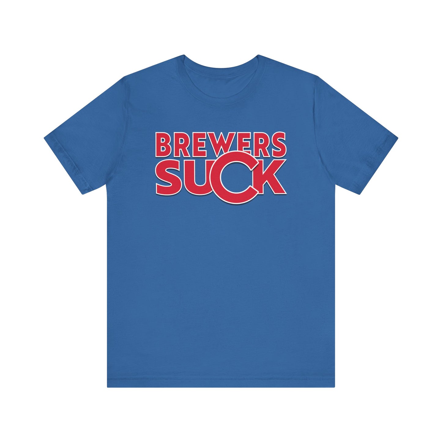 Brewers Suck! (for Cubs fans) - Unisex Jersey Short Sleeve Tee