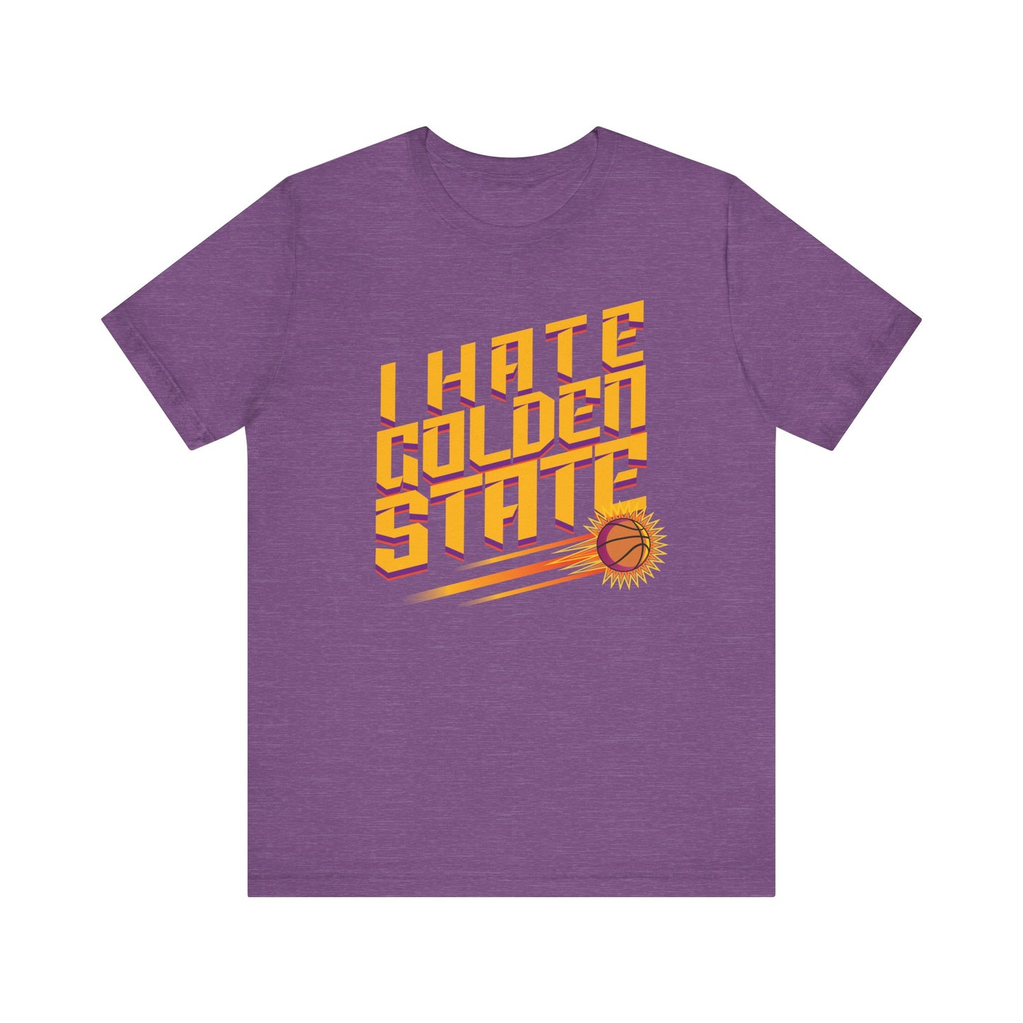 I Hate Gold En State (for Phoenix fans) - Unisex Jersey Short Sleeve Tee