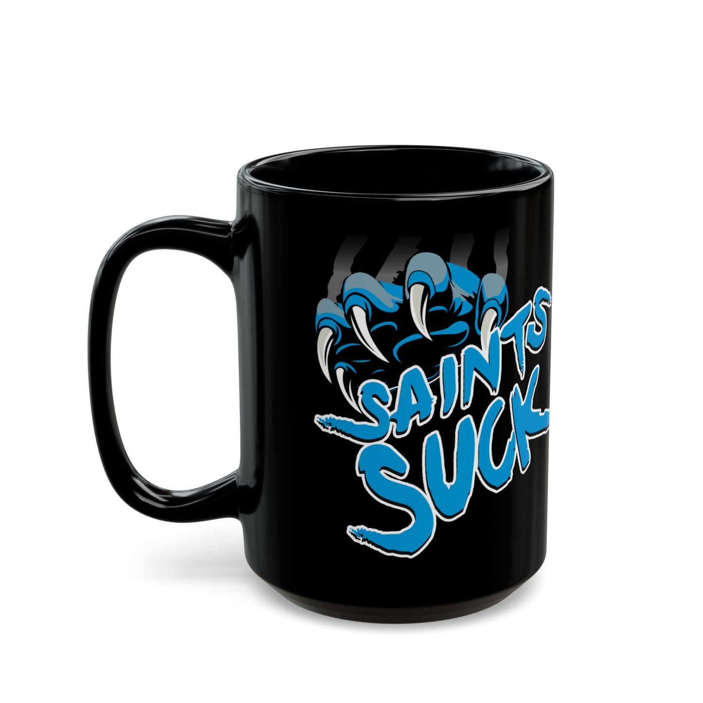 S'aints Suck (for Panthers fans) - Black Mug (11oz, 15oz)