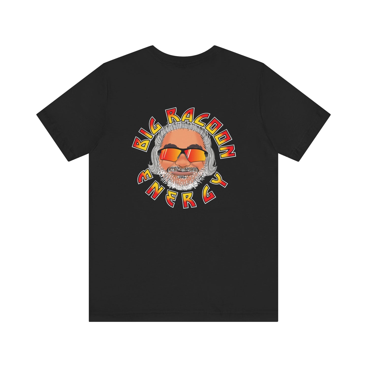 Big Racoon Energy - Unisex Jersey Short Sleeve Tee
