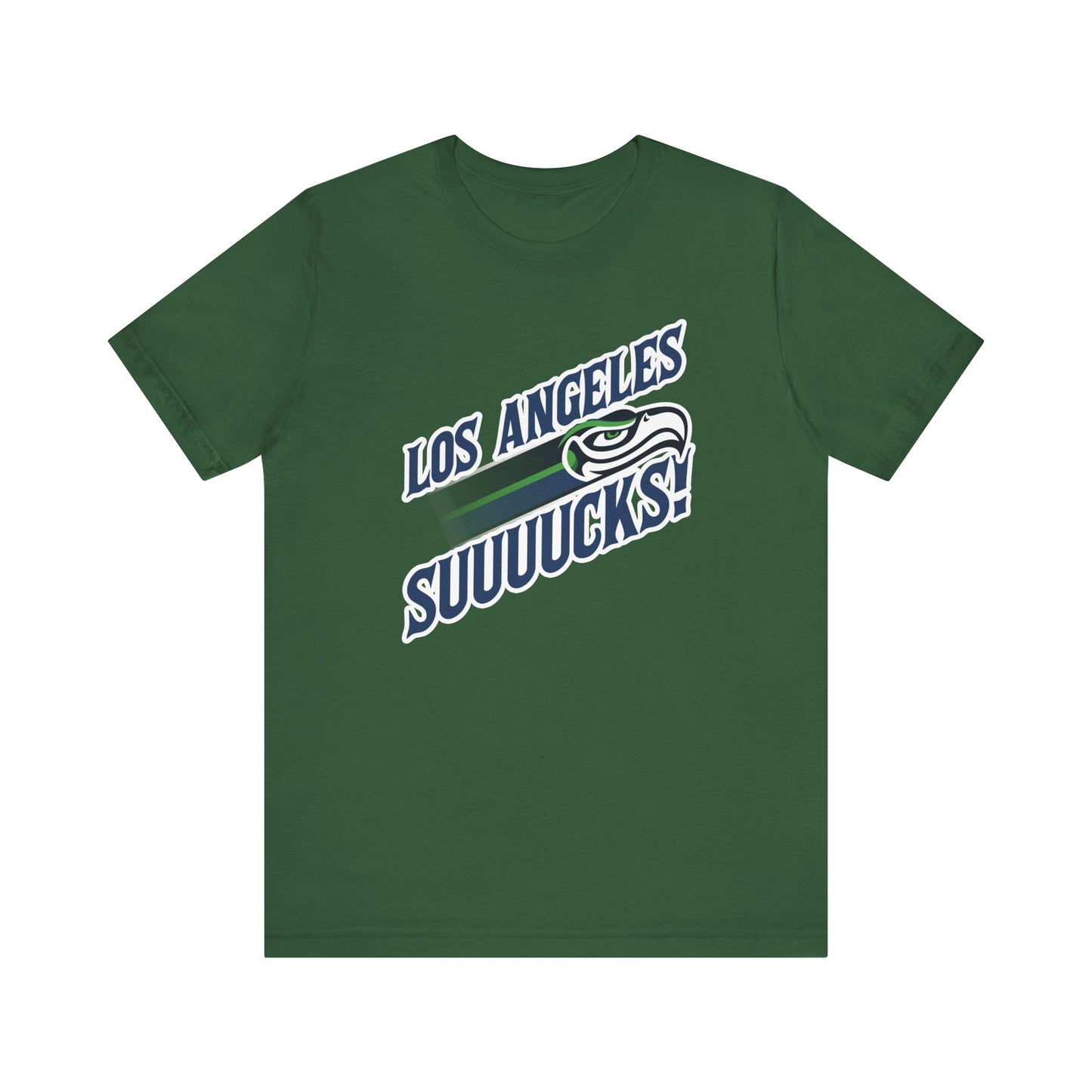 Los Angeles Suuuuucks! (for Seattle fans) - Unisex Jersey Short Sleeve Tee