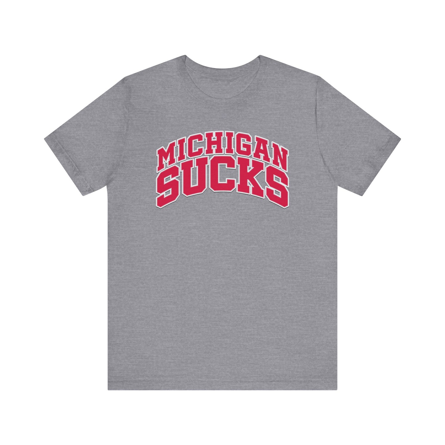 Michigan Sucks (for Ohio fans) - Unisex Jersey Short Sleeve Tee