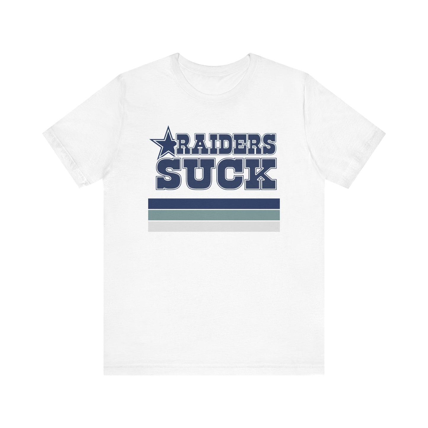 Rayders Suck Too! (for Cowboys fans) - Unisex Jersey Short Sleeve Tee