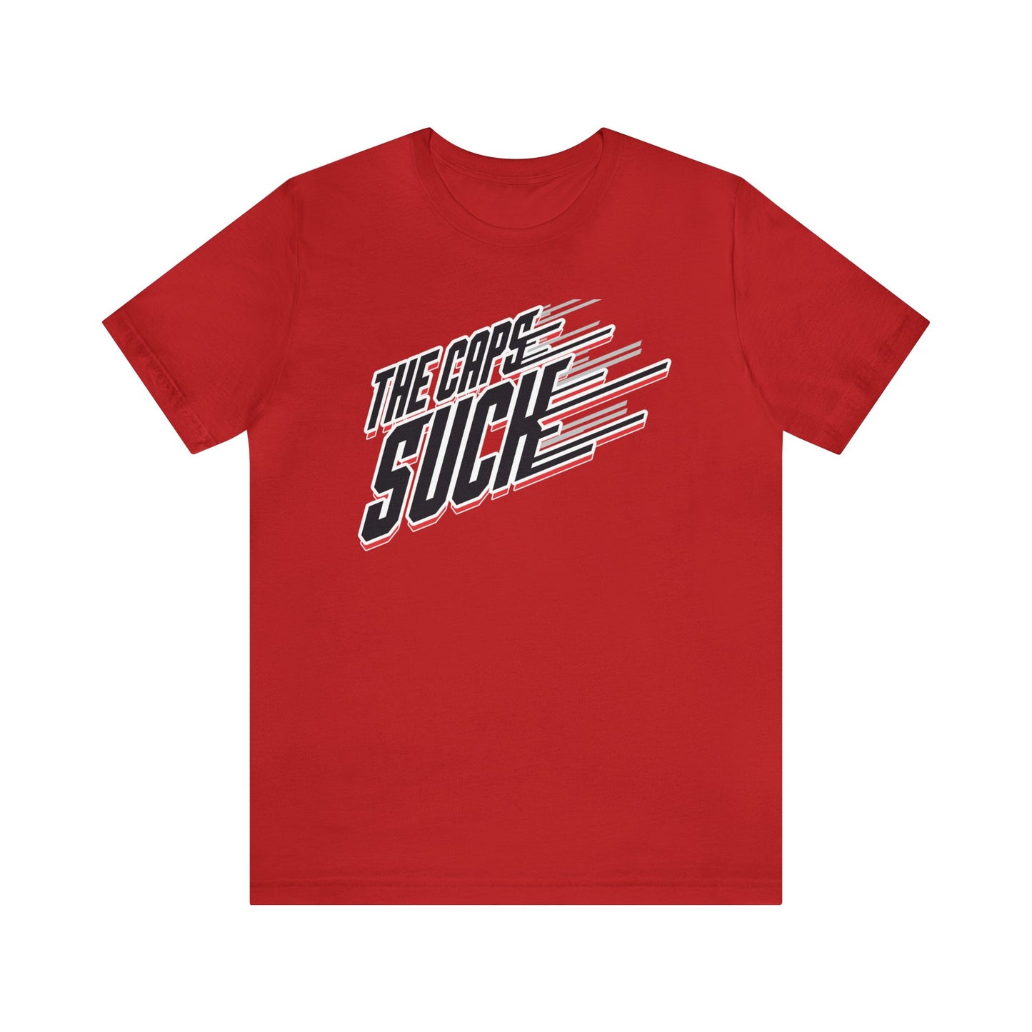 That Caps Team Sucks (for Carolina Canes fans) - Unisex Jersey Short Sleeve Tee