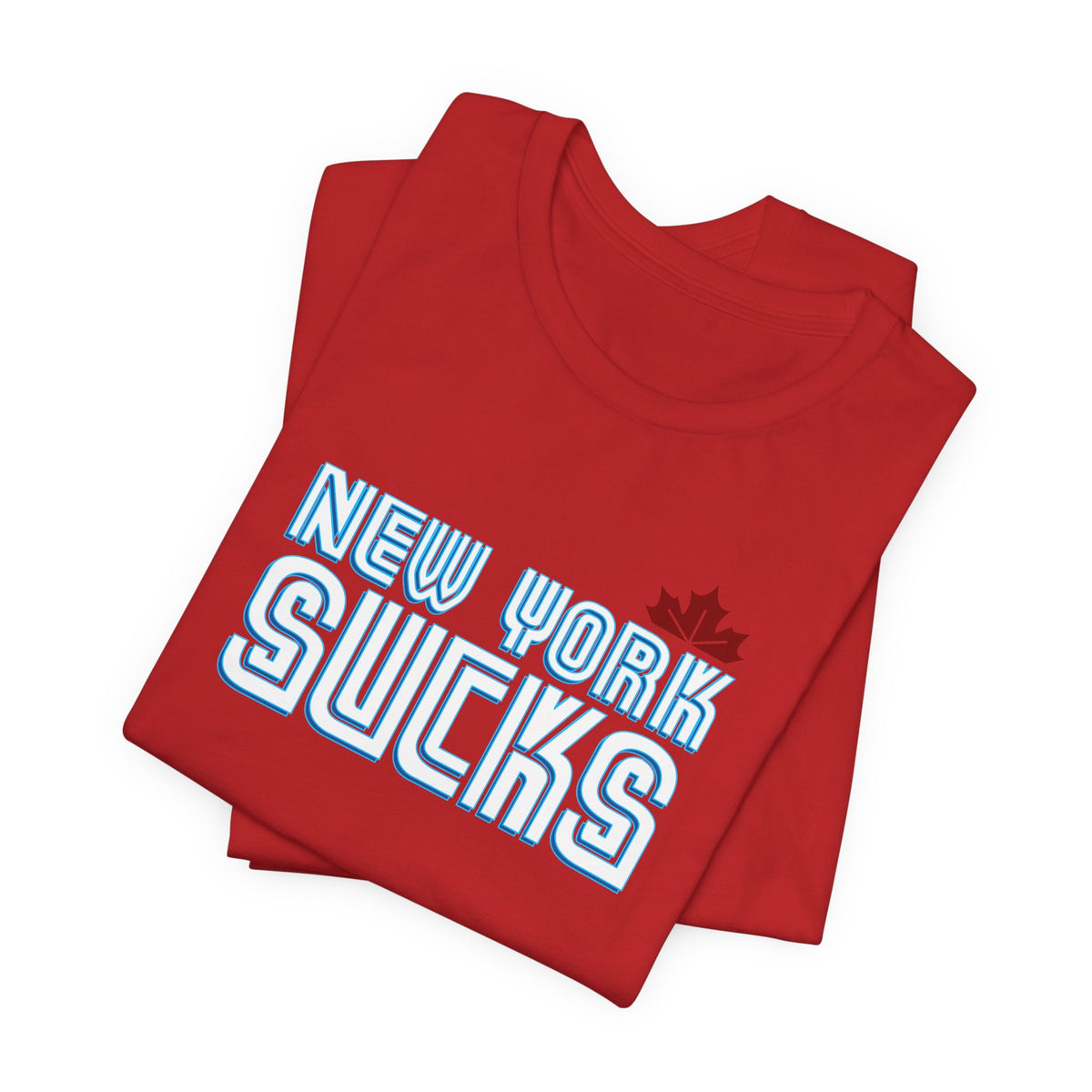 New York Sucks (for Toronto fans) - Unisex Jersey Short Sleeve Tee
